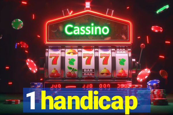 1 handicap